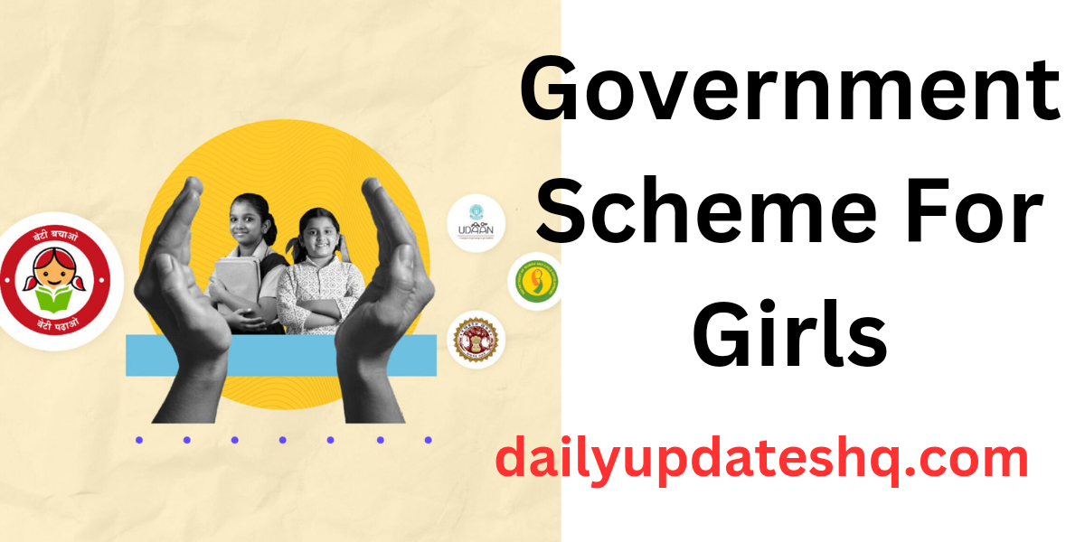 Government Scheme For Girls